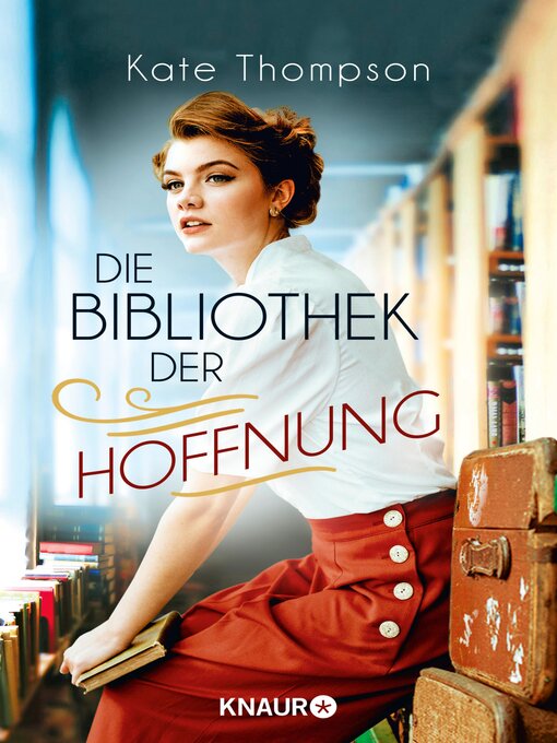 Title details for Die Bibliothek der Hoffnung by Kate Thompson - Wait list
